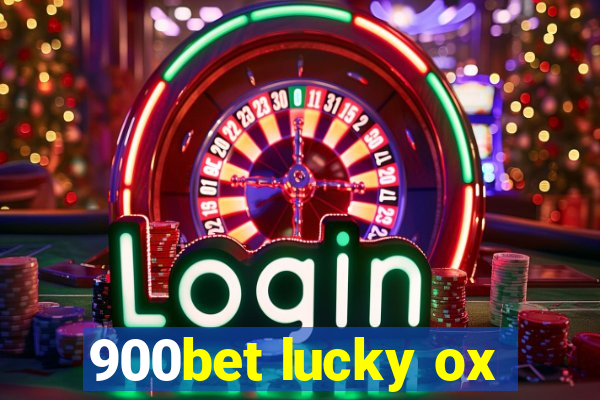 900bet lucky ox